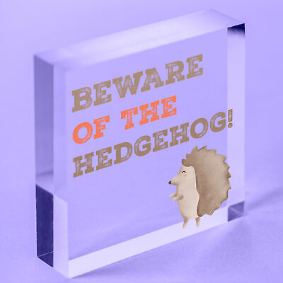 BEWARE OF THE HEDGEHOG Funny Garden Sign Hedgehog Sign Family Gift Home Decor