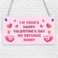 Valentines Day Plaque For Him Her FUNNY For Husband Wife Boyfriend Girlfriend