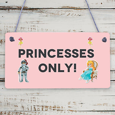 Princesses Only Plaque Door Nursery Bedroom Sign Baby Girl Fairytale Decor Gifts