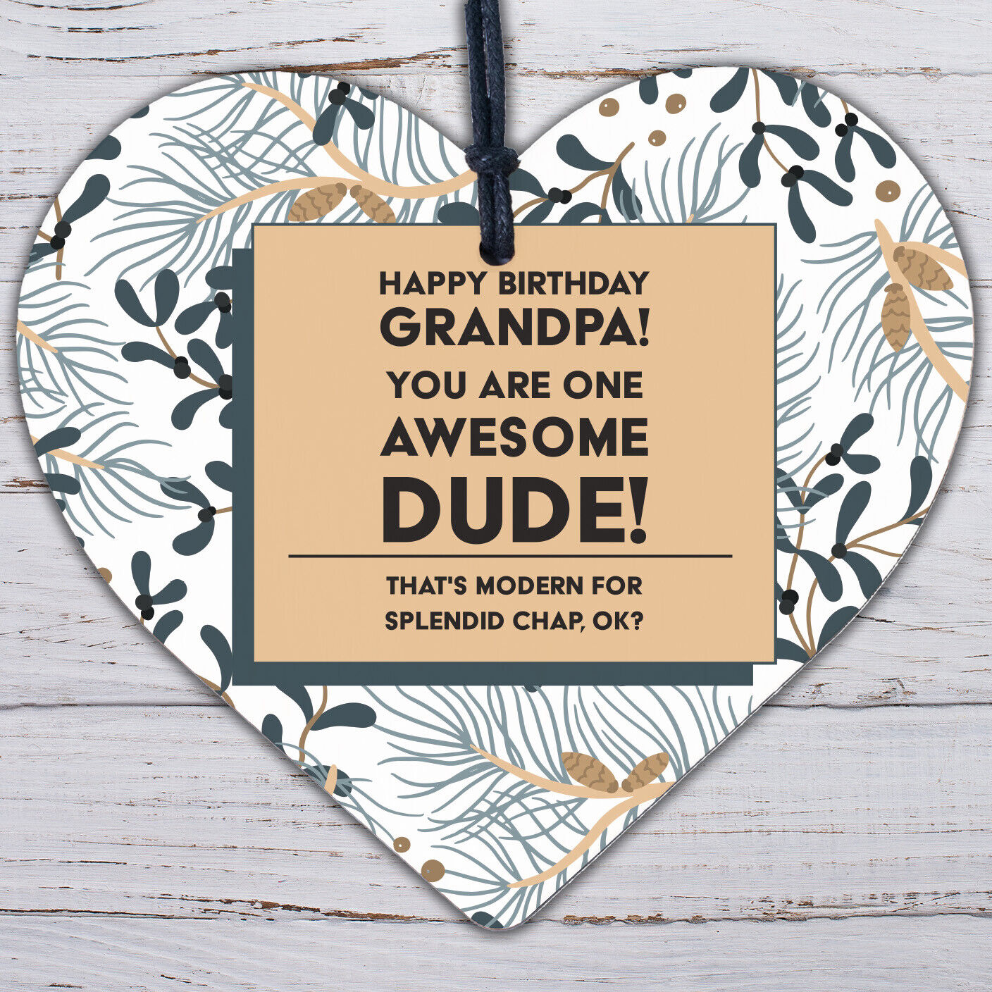 Awesome Dude Funny Happy Birthday Wooden Heart Grandad Grandpa Gifts For Him