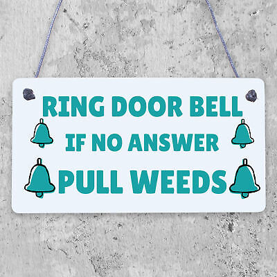 Funny Ring The Door Bell Wall Door Gate Sign Garden Shed Mum Home FRIEND Gift