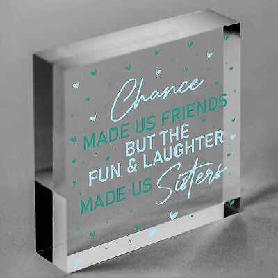 Chance Made Us Best FRIEND Sister Gifts Heart Christmas Friendship Gift Plaque