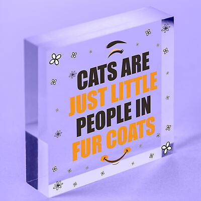 Cats Are Just Little People In Fur Coats Funny Cat Gift Home Decor Cat Lover