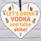 Vodka Novelty Funny Wood Heart Sign Alcohol Home Bar Friendship Gift Plaque