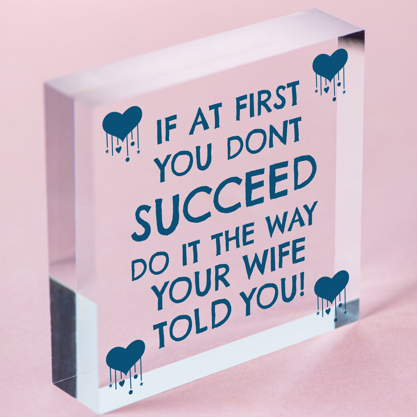 Do It The Way Your Wife Told You Funny Husband Hanging Plaque Novelty Gift Sign