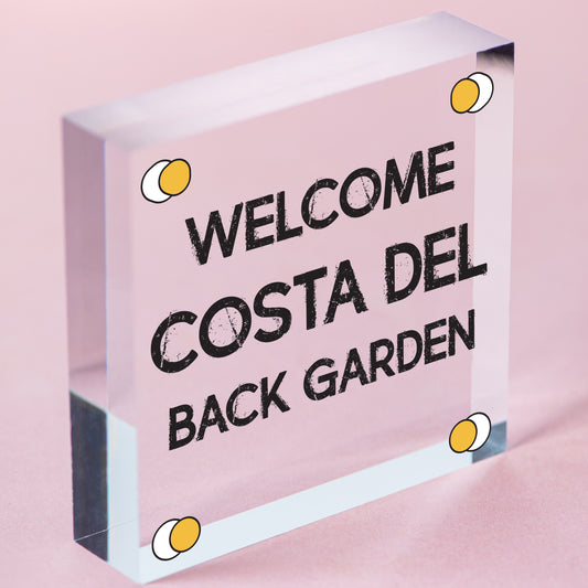 COSTA DEL BACK GARDEN Garden Signs And Plaques For Outdoors Funny Sign