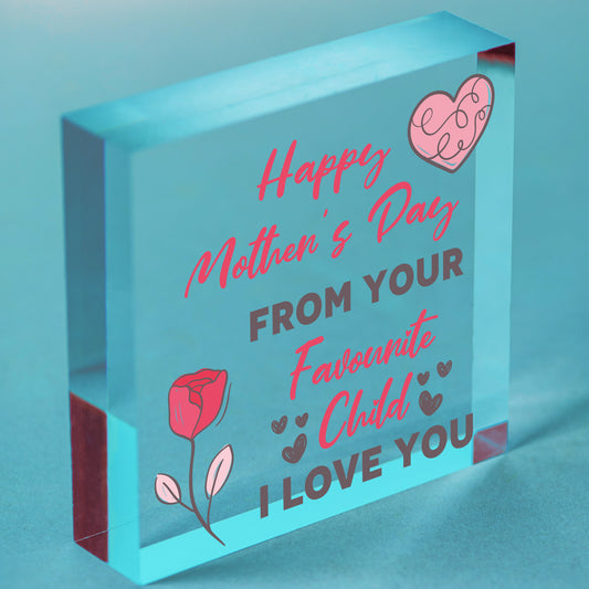 Funny Mother's Day Gift Humour Favourite Child Mum Gift From Daughter Son Heart Free-Standing Block