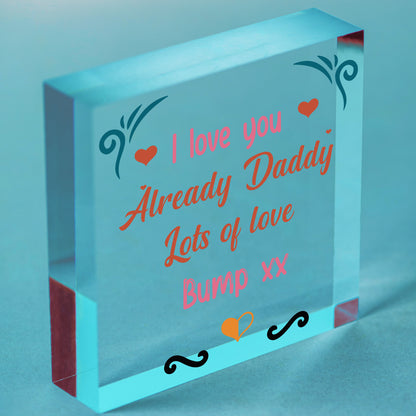 I Love You Already Daddy From Bump Gifts Engraved Heart New Daddy Baby Gift Free-Standing Block