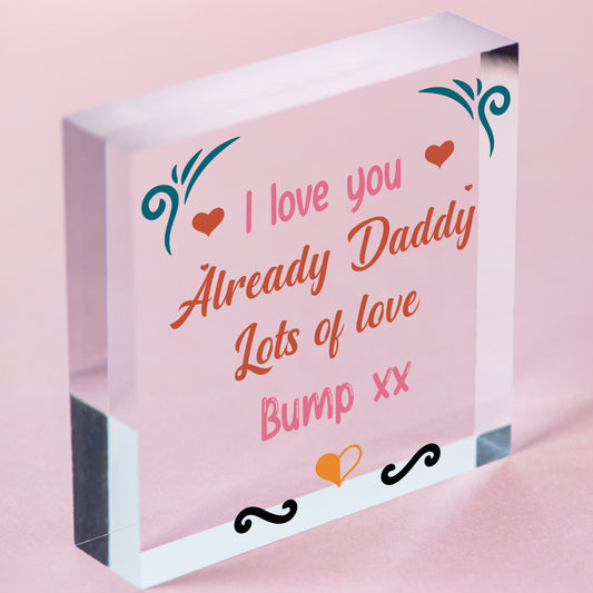 I Love You Already Daddy From Bump Gifts Engraved Heart New Daddy Baby Gift Free-Standing Block