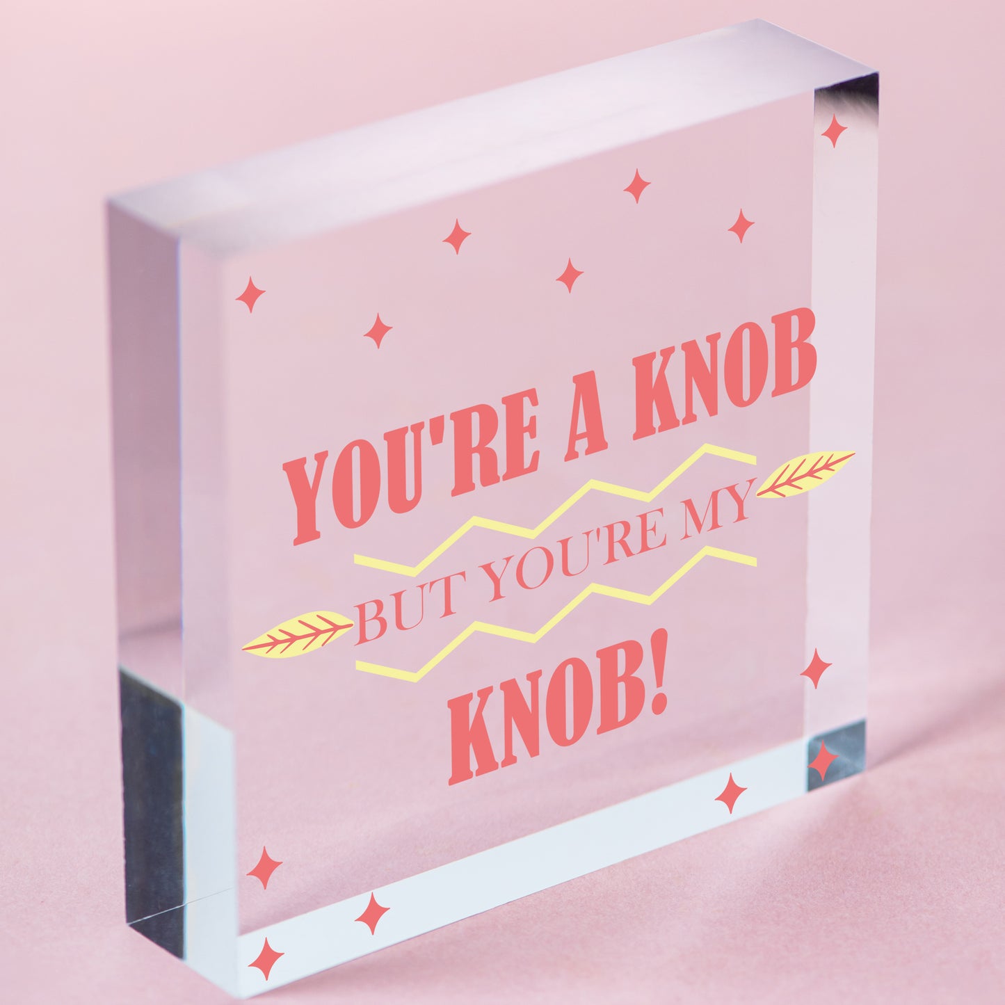 You're A Knob Valentines Funny Gift Anniversary Handmade Wood Heart Gift For Her Free-Standing Block