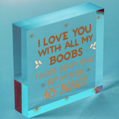 Love You Plaque Funny Anniversary Christmas Gift For Husband Keepsake Free-Standing Block