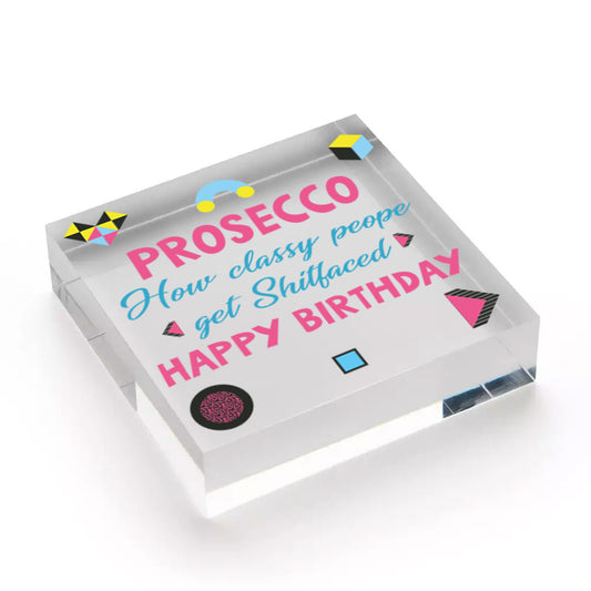 Prosecco Funny Happy Birthday Heart Boyfriend Girlfriend Best Friend Wife Gifts Free-Standing Block