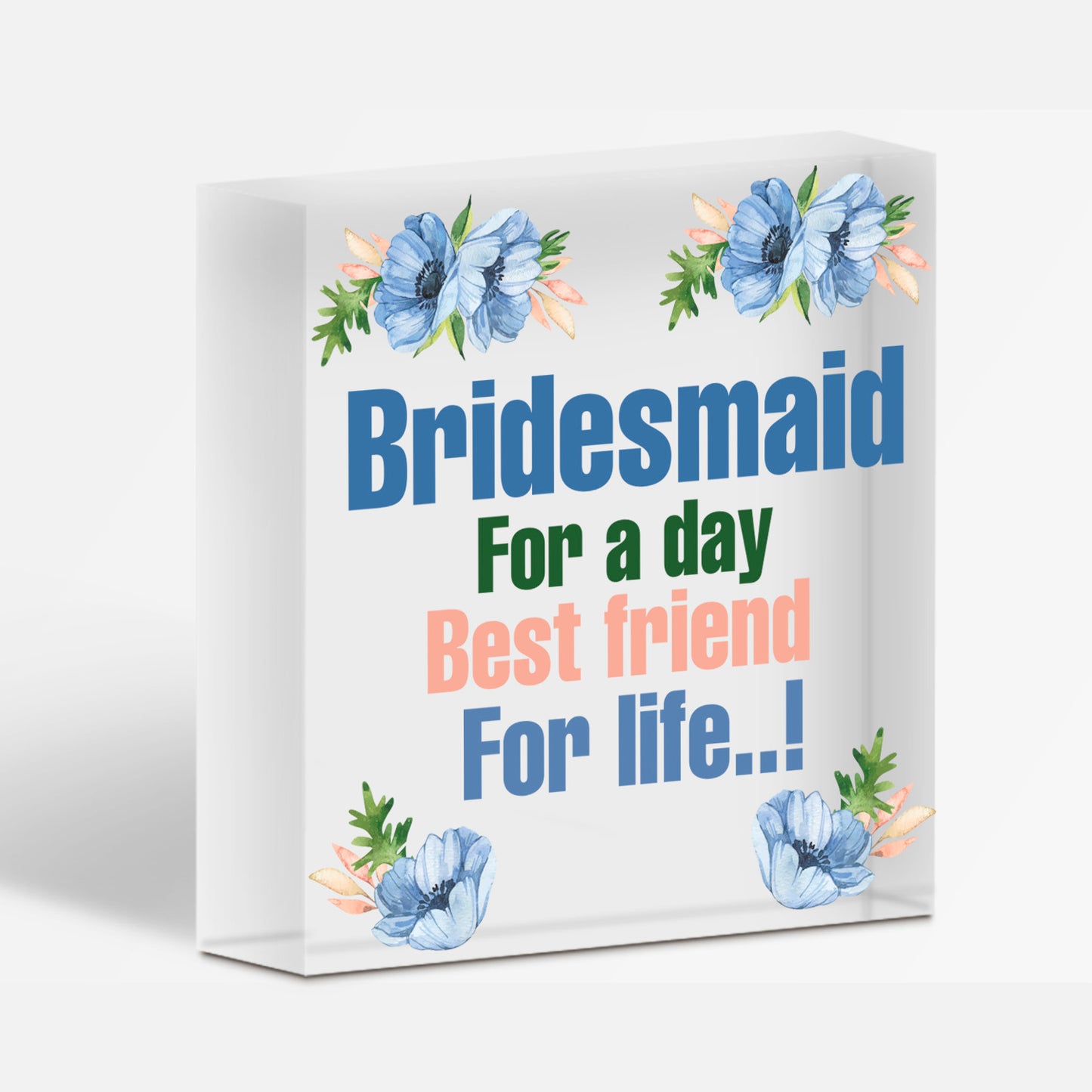 Bridesmaid For A Day Wedding Best Friend Gift Hanging Plaque Maid Of Honour Sign Free-Standing Block