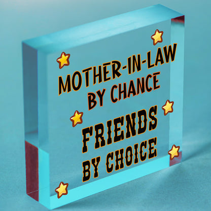 Mother In Law By Chance Friends Choice Wooden Hanging Plaque Love Friendship Free-Standing Block