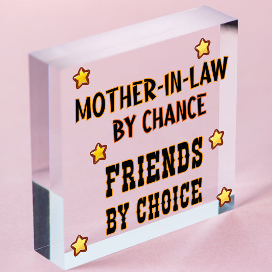 Mother In Law By Chance Friends Choice Wooden Hanging Plaque Love Friendship Free-Standing Block