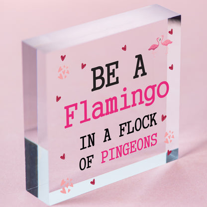 Be A Flamingo In Pigeons Novelty Wooden Hanging Heart Plaque Gift Friends Sign Free-Standing Block