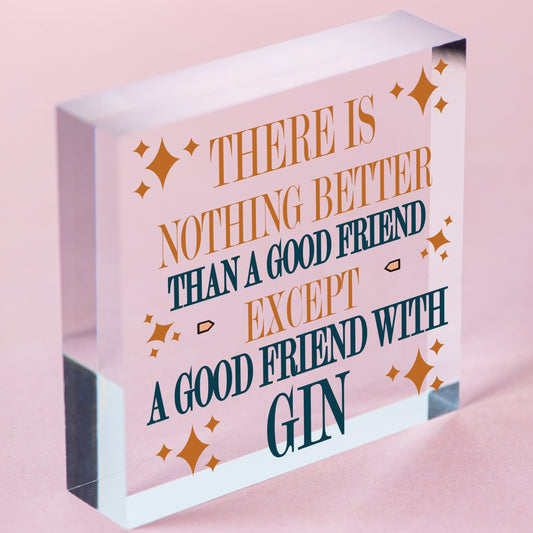 Good Friend With Gin Novelty Wooden Hanging Heart Plaque Alcohol Joke Sign Free-Standing Block