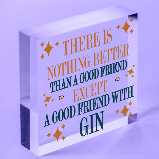 Good Friend With Gin Novelty Wooden Hanging Heart Plaque Alcohol Joke Sign Free-Standing Block