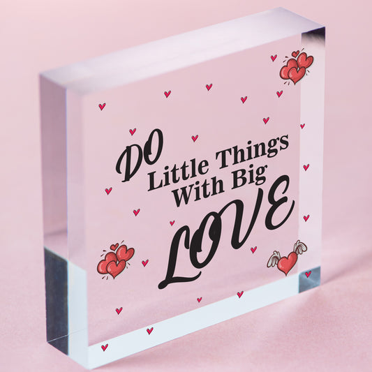 Do Little Things With Big Love Wooden Hanging Heart Plaque Friendship Gift Sign Free-Standing Block