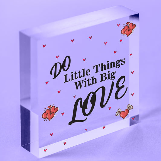 Do Little Things With Big Love Wooden Hanging Heart Plaque Friendship Gift Sign Free-Standing Block