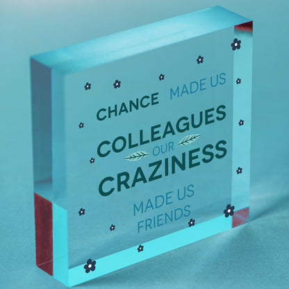 Chance Made Us Colleagues Handmade Heart Plaque Work Friendship Leaving Gift Free-Standing Block