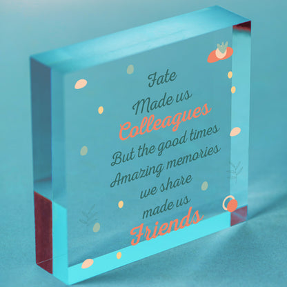 Fate Made Us Colleagues Wood Heart Plaque Friendship Work Leaving Gift Thank You Free-Standing Block