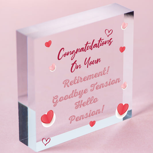 Retirement Goodbye Tension Funny Colleague Gift Hanging Plaque Leaving Sign Work Free-Standing Block