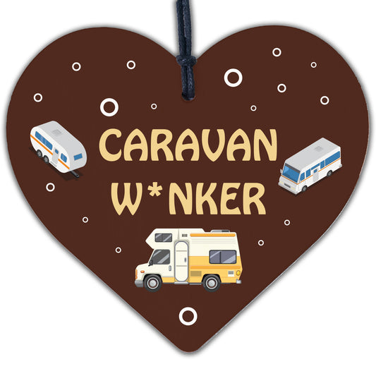 Funny Caravan Owner Gift Wood Heart Caravan Sign Caravan Accessories Xmas Gift