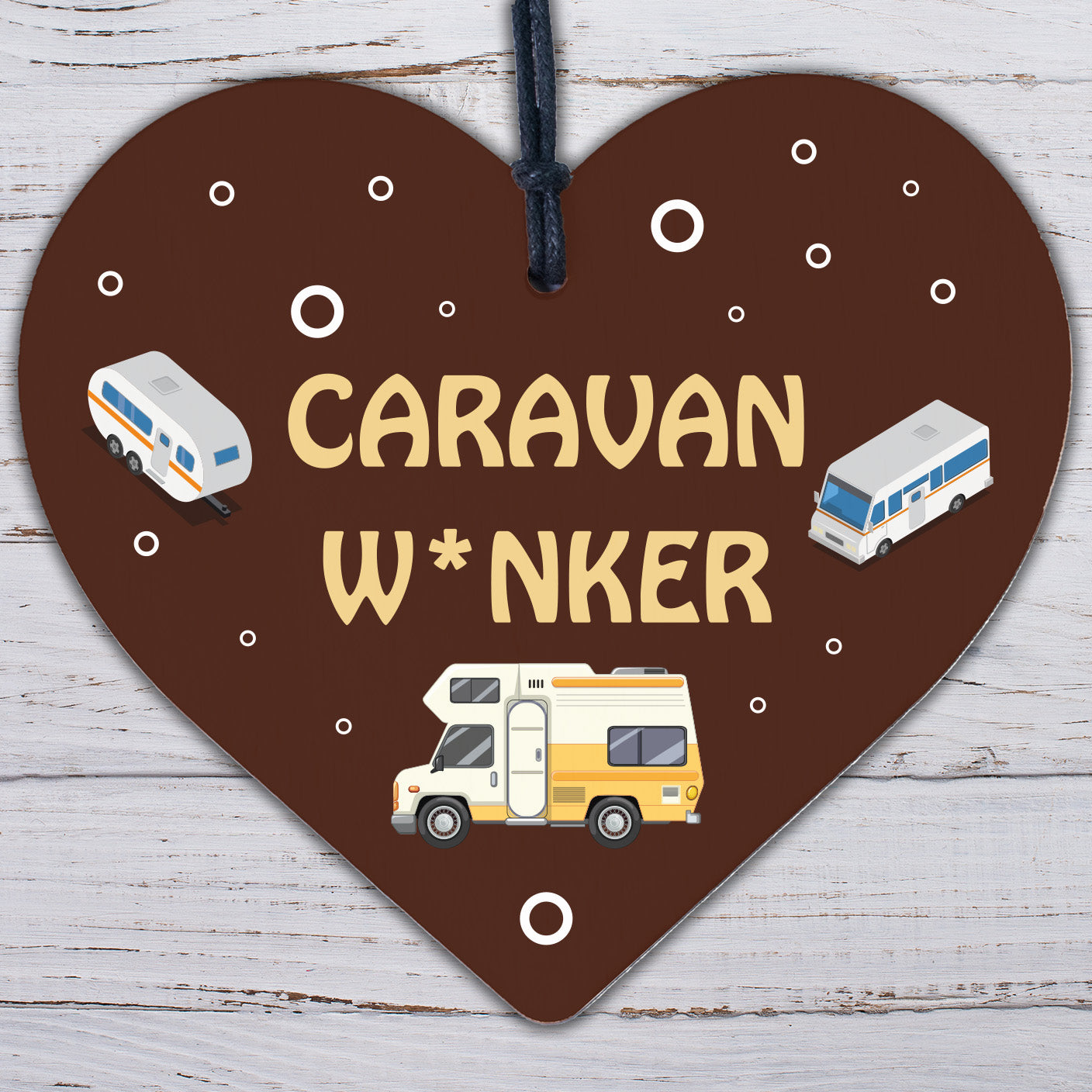 Funny Caravan Owner Gift Wood Heart Caravan Sign Caravan Accessories Xmas Gift