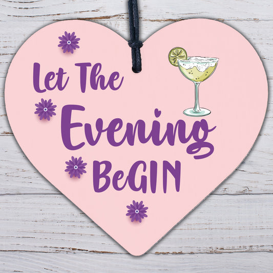 Fun Vintage Let The Evening BeGIN - Gin & Tonic Wood Hanging Heart Sign Gift Bar