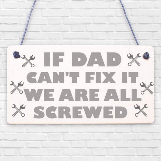 Dad Fix It Screwed Man Cave Garage Shed Plaque Funny Dad Birthday Christmas Gift