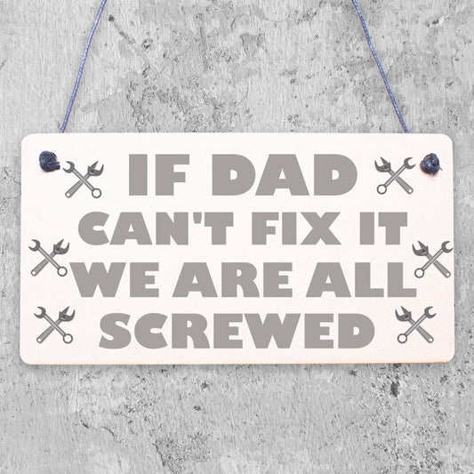 Dad Fix It Screwed Man Cave Garage Shed Plaque Funny Dad Birthday Christmas Gift