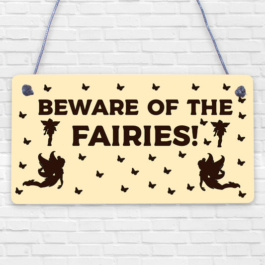 Beware Of The Fairies Funny Garden Sign House Door Wall Plaque Fairy Garden Gift