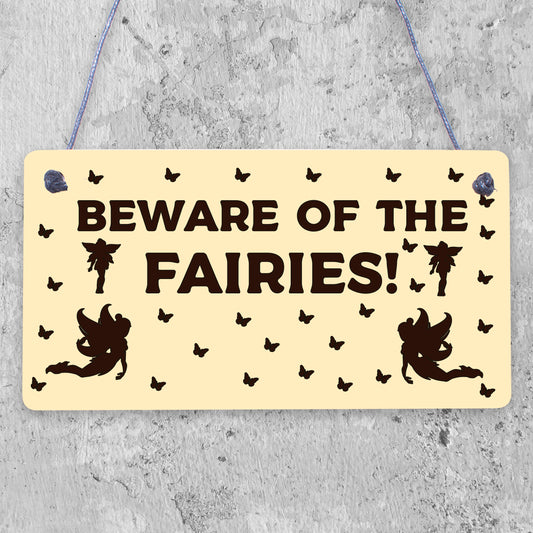 Beware Of The Fairies Funny Garden Sign House Door Wall Plaque Fairy Garden Gift