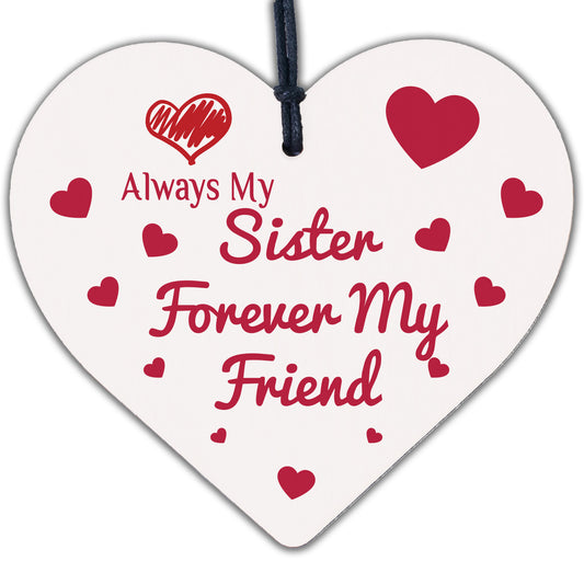 Always My Sister Forever My Friend Wooden Hanging Heart Gift Sisters Love Plaque