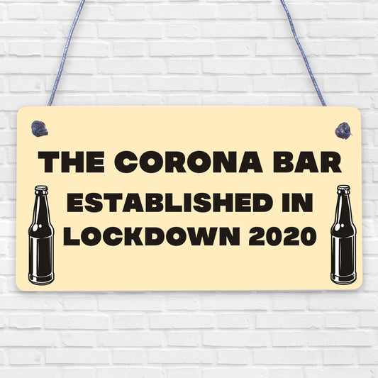 Funny Bar Sign For Garden Man Cave Home Bar Lockdown Corona Bar Alcohol Gift