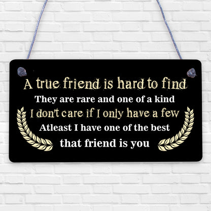 Gift For Best FRIEND Hanging Plaque Birthday Christmas Keepsake Thank You Sign