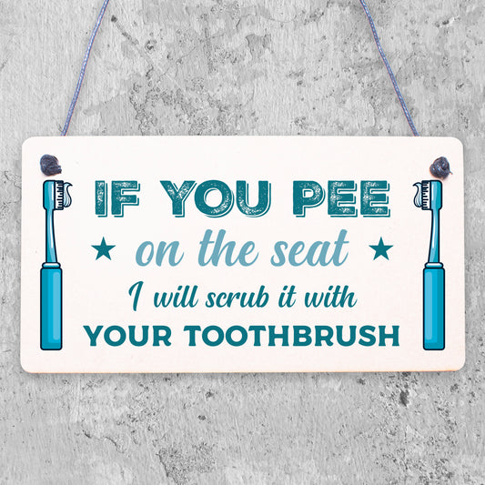 IF YOU PEE ON THE SEAT Funny Toilet Bathroom Loo Home Wall Plaque Friend Gift