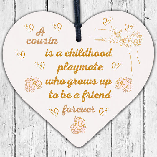 Cousin Friendship Gift Wooden Heart Plaque Keepsake Birthday Thank You Present