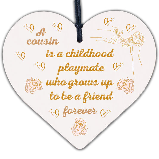 Cousin Friendship Gift Wooden Heart Plaque Keepsake Birthday Thank You Present