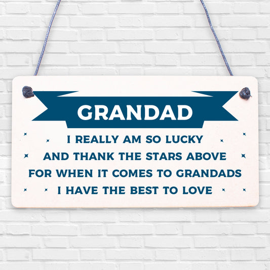 Grandad The Best To Love Wooden Hanging Plaque Shabby Chic Grandfather Gift Sign