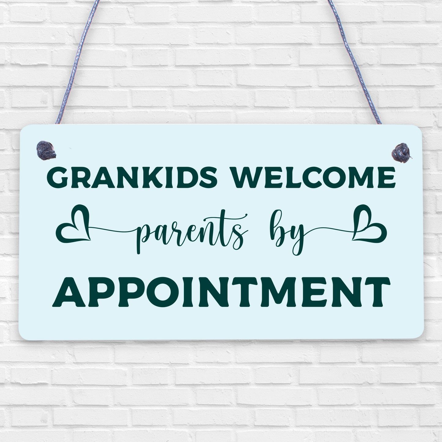 Grandkids Welcome Parents By Appointment Wooden Hanging Plaque Grandparents Gift