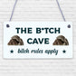 The Bitch Cave Friendship Plaque House Mancave Signs Best Friend Birthday Gifts