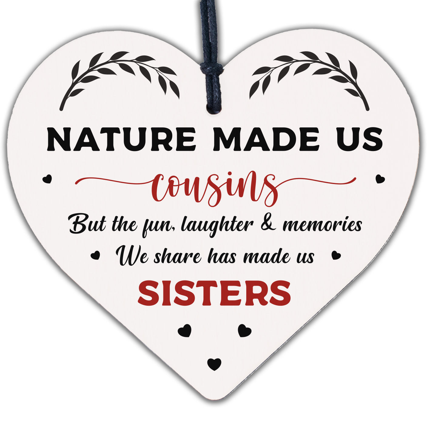 Cousins Sister Gifts Wooden Heart Chic Plaque Family Friendship Thank You Gift