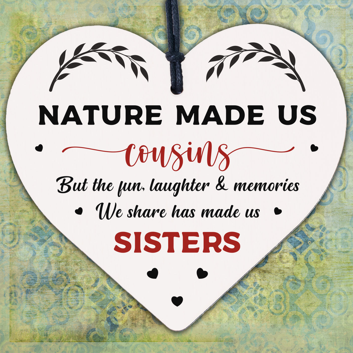 Cousins Sister Gifts Wooden Heart Chic Plaque Family Friendship Thank You Gift