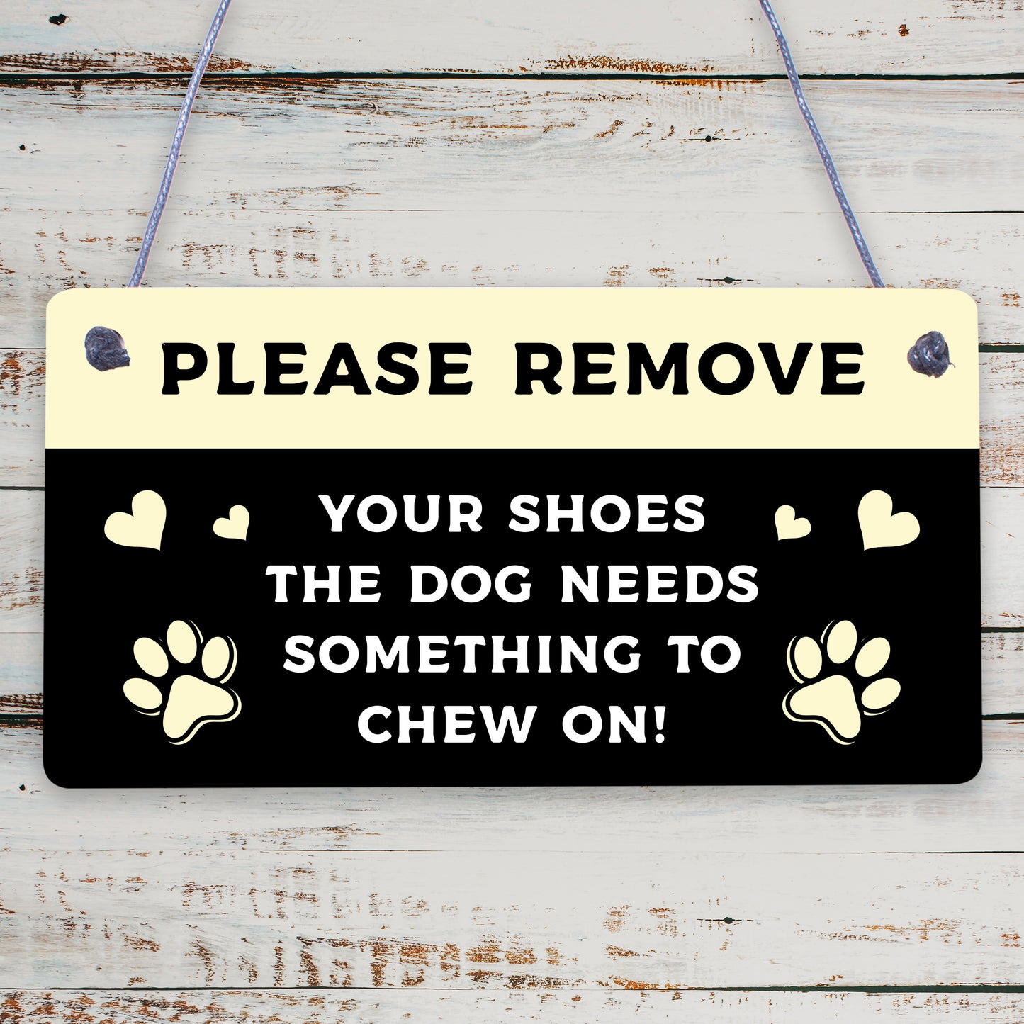 Funny Home Sign Dog Sign Dog Gift Hanging Sign Pet Sign Pet Gift Home Decor