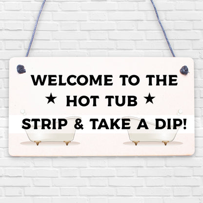 Funny Hot Tub Sign Engraved Wood Sign Wall Door Sign Summerhouse Shed Plaque