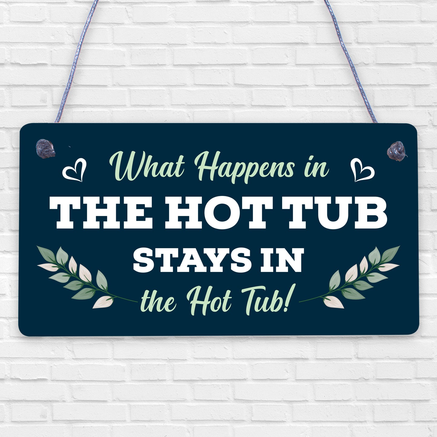 New What Happens In The Hot Tub Stays In The Hot Tub Funny Plaque Wooden Gift