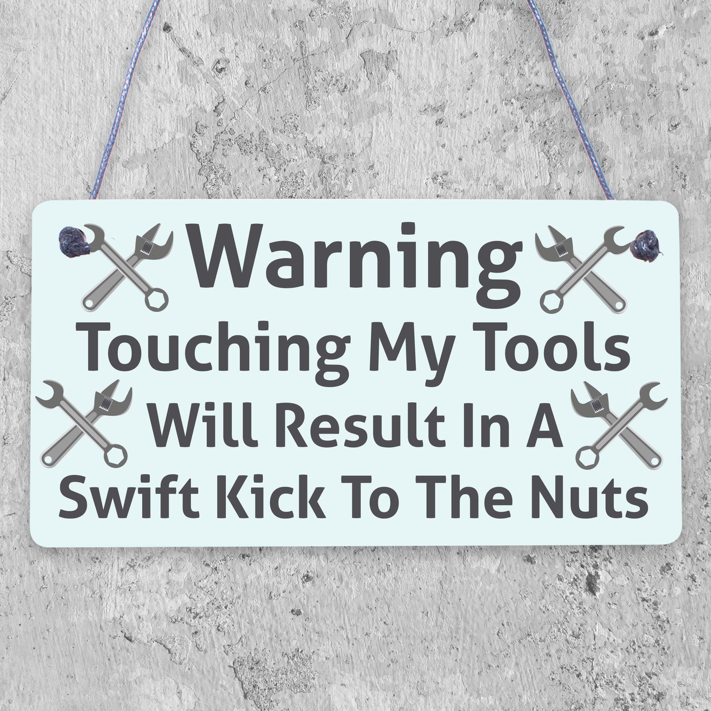 Kick Nuts Tools Man Cave Garage Shed Dad Garden Hanging Plaque Gift Idea Sign