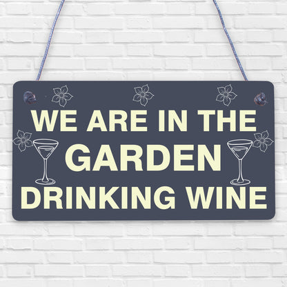 Funny Home Gift Family Gift Wine Gift Garden Summerhouse Sign Friendship Gift